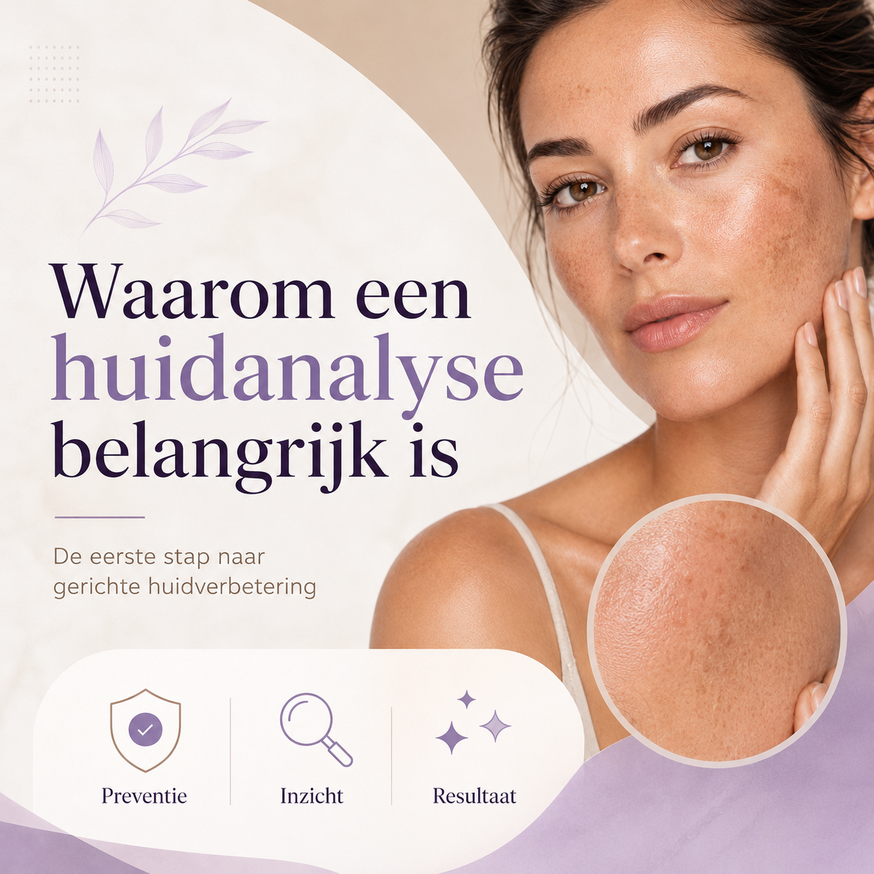 Waarom een huidanalyse belangrijk is voor gerichte huidverbetering